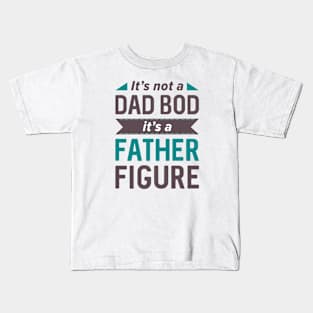 Father Figure Kids T-Shirt